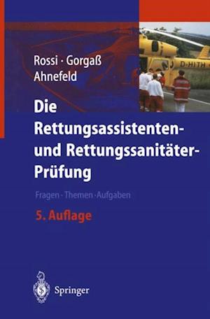 Die Rettungsassistenten- und Rettungssanitäter-Prüfung