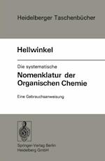 Die systematische Nomenklatur der organischen Chemie