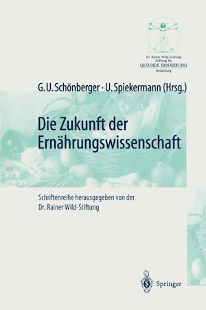 Die Zukunft Der Ernährungswissenschaft