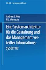 Eine Systemarchitektur für die Gestaltung und das Management verteilter Informationssysteme