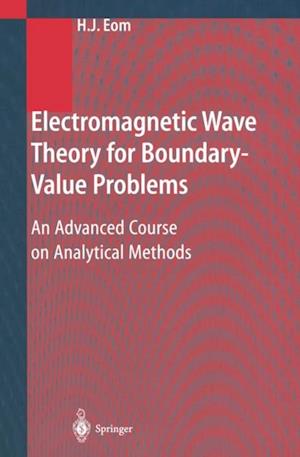 Electromagnetic Wave Theory for Boundary-Value Problems