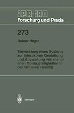 Entwicklung eines Systems zur interaktiven Gestaltung und Auswertung von manuellen Montagetätigkeiten in der virtuellen Realität