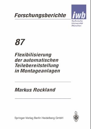 Flexibilisierung der automatischen Teilebereitstellung in Montageanlagen