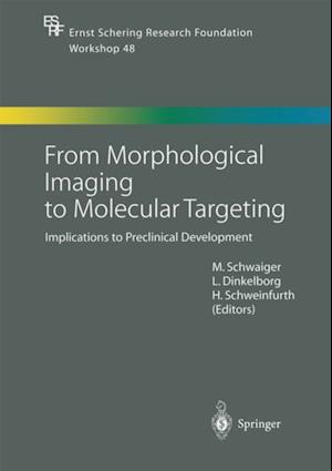 From Morphological Imaging to Molecular Targeting