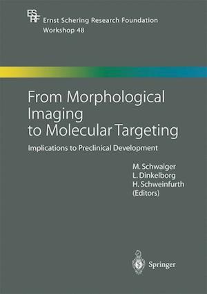 From Morphological Imaging to Molecular Targeting