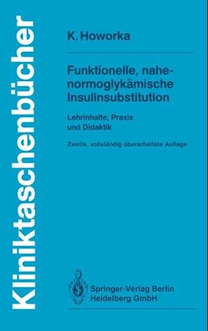 Funktionelle, nahe-normoglykämische Insulinsubstitution