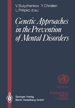 Genetic Approaches in the Prevention of Mental Disorders