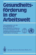 Gesundheitsförderung in der Arbeitswelt