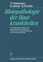 Histopathologie der Hautkrankheiten