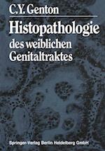 Histopathologie des weiblichen Genitaltraktes