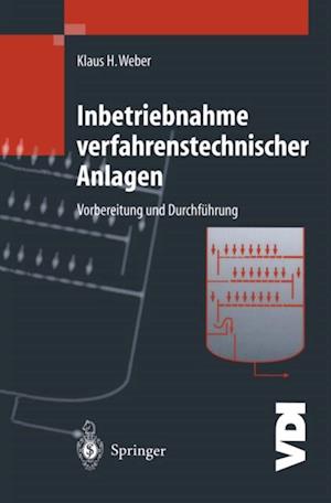 Inbetriebnahme verfahrenstechnischer Anlagen