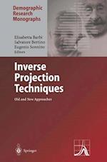 Inverse Projection Techniques : Old and New Approaches 