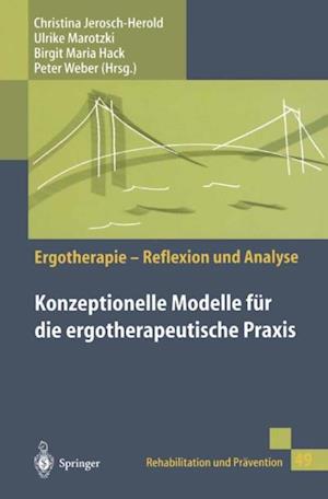 Konzeptionelle Modelle für die ergotherapeutische Praxis