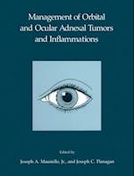 Management of Orbital and Ocular Adnexal Tumors and Inflammations