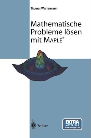 Mathematische Probleme lösen mit Maple