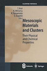 Mesoscopic Materials and Clusters