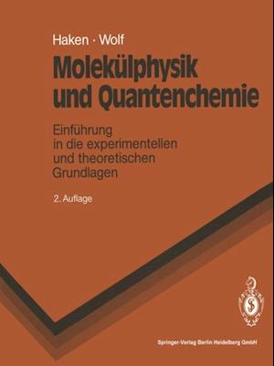 Molekülphysik und Quantenchemie