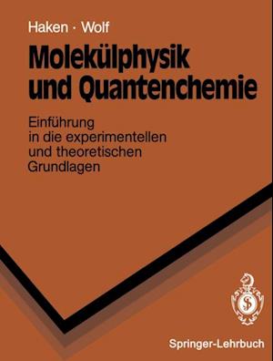 Molekülphysik und Quantenchemie