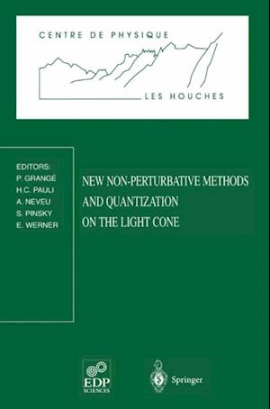 New Non-Perturbative Methods and Quantization on the Light Cone