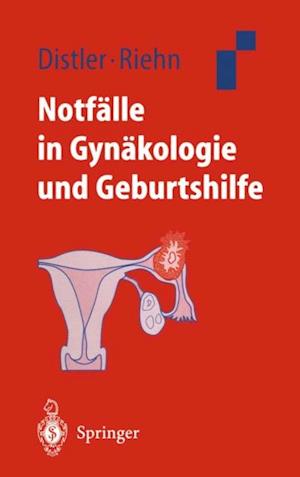 Notfälle in Gynäkologie und Geburtshilfe