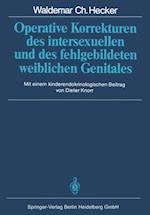 Operative Korrekturen des intersexuellen und des fehlgebildeten weiblichen Genitales