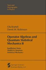 Operator Algebras and Quantum Statistical Mechanics II