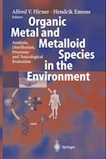 Organic Metal and Metalloid Species in the Environment