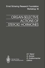 Organ-Selective Actions of Steroid Hormones