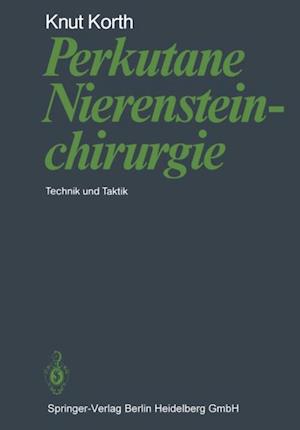 Perkutane Nierensteinchirurgie