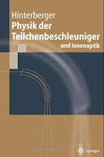 Physik der Teilchenbeschleuniger und Ionenoptik