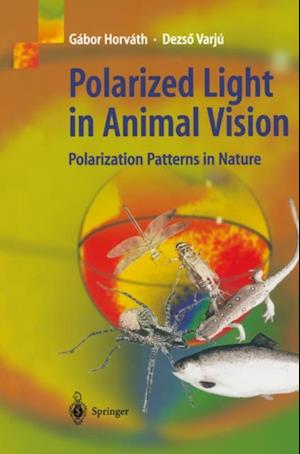 Polarized Light in Animal Vision