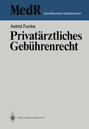 Privatärztliches Gebührenrecht