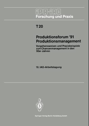 Produktionsforum ’91 Produktionsmanagement