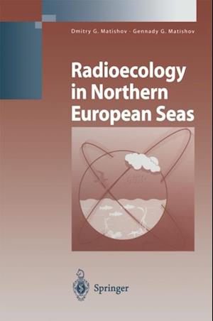 Radioecology in Northern European Seas