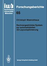 Rechnergestütztes System zur automatisierten 3D-Layoutoptimierung