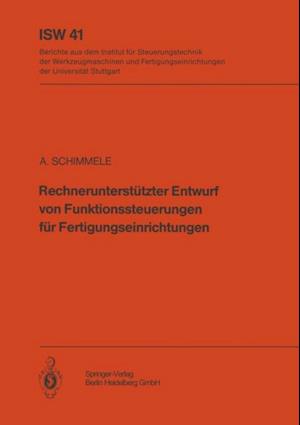 Rechnerunterstützter Entwurf von Funktionssteuerungen für Fertigungseinrichtungen