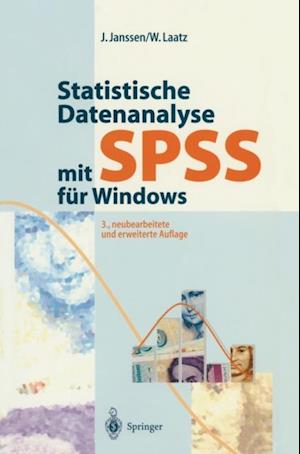 Statistische Datenanalyse mit SPSS für Windows