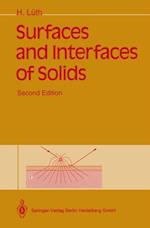 Surfaces and Interfaces of Solids