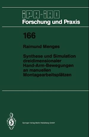 Synthese und Simulation dreidimensionaler Hand-Arm-Bewegungen an manuellen Montagearbeitsplätzen