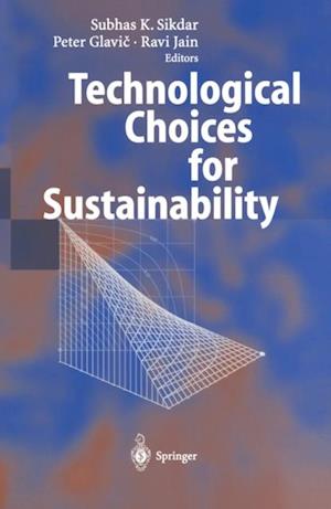 Technological Choices for Sustainability