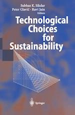 Technological Choices for Sustainability