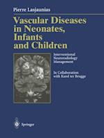 Vascular Diseases in Neonates, Infants and Children