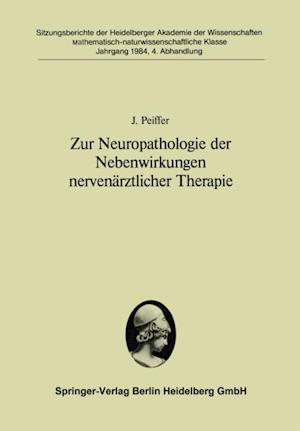 Zur Neuropathologie der Nebenwirkungen nervenärztlicher Therapie