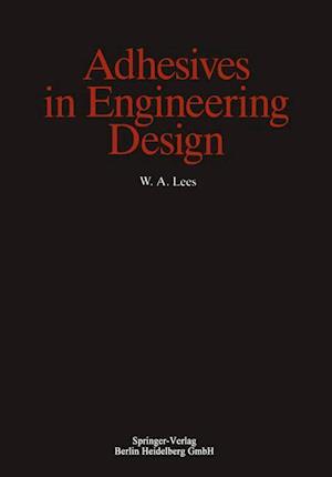 Adhesives in Engineering Design
