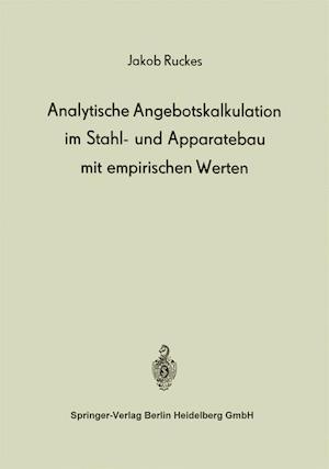 Analytische Angebotskalkulation im Stahl- und Apparatebau mit empirischen Werten