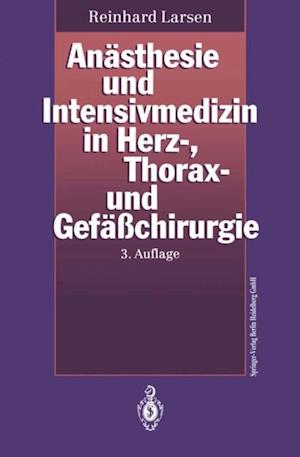 Anästhesie und Intensivmedizin in Herz-, Thorax- und Gefäßchirurgie