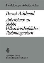 Arbeitsbuch zu Stobbe Volkswirtschaftliches Rechnungswesen