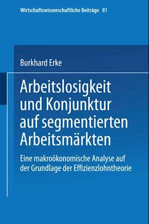 Arbeitslosigkeit und Konjunktur auf segmentierten Arbeitsmärkten