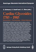Cardiac Glycosides 1785–1985