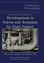 Proceedings of the 2nd International Conference on Developments in Valves and Actuators for Fluid Control